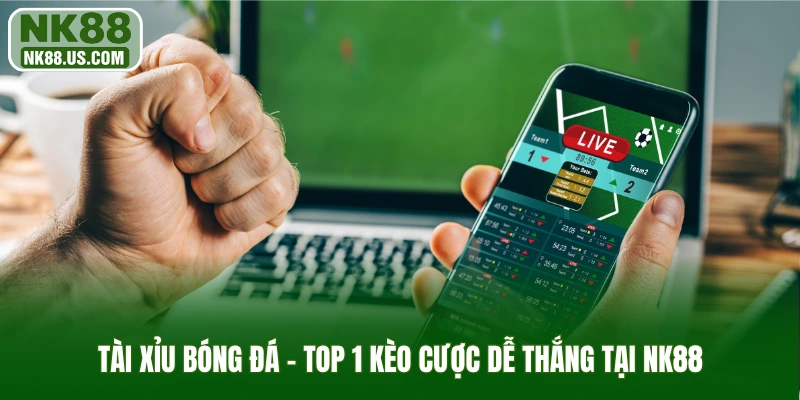Tài xỉu bóng đá